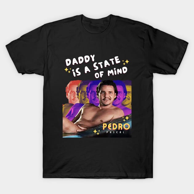 Daddy is a state of mind T-Shirt by sticker happy